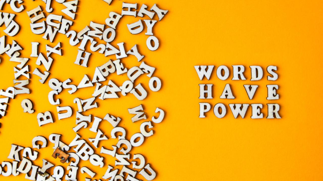 An illustration - words have power